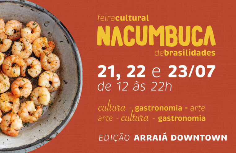 Shopping Downtown recebe Festival Nacumbuca neste final de semana