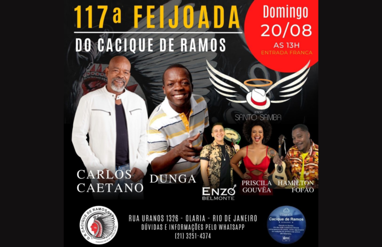 117ª Feijoada do Cacique de Ramos acontece neste domingo