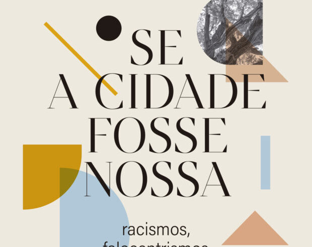 Livro fala da formação das cidades sob aspectos raciais, de classe e de gênero