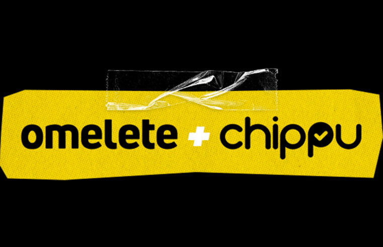 Chippu, plataforma de entretenimento, entra para grupo Omelete