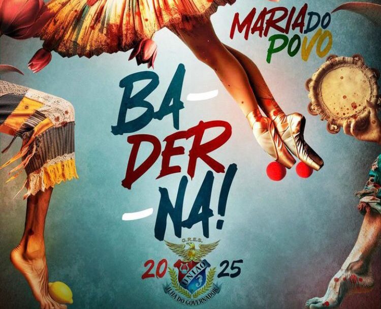 BA DER NA! União da Ilha do Governador define enredo para Carnaval 2025