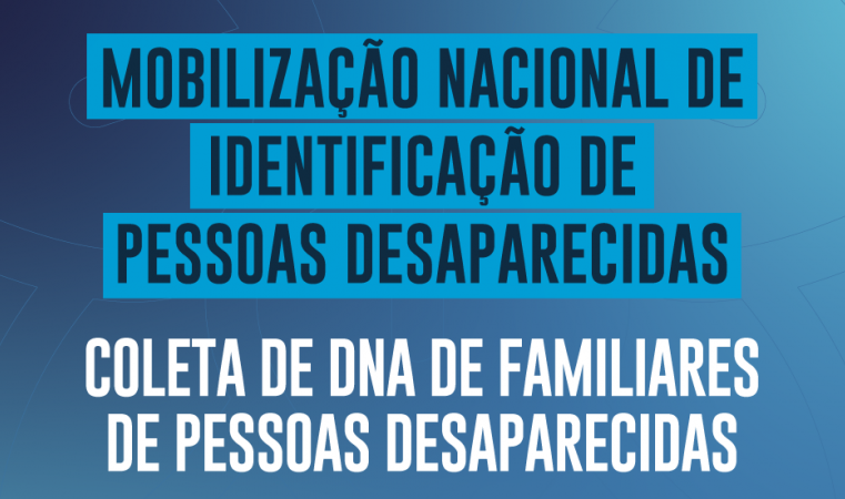 Polícia coleta DNA de familiares para encontrar desaparecidos em mutirão nesta segunda (26)