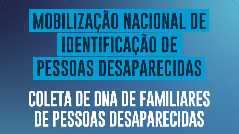 Polícia coleta DNA de familiares para encontrar desaparecidos em mutirão nesta segunda (26)