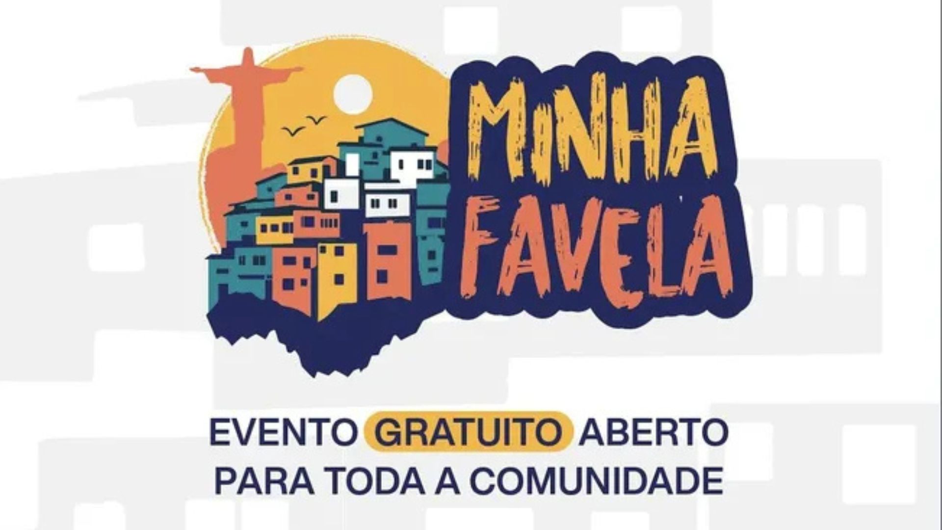 ‘Minha Favela’: evento gratuito em parceria com Santuário Cristo Redentor, será realizado na próxima segunda-feira (4)